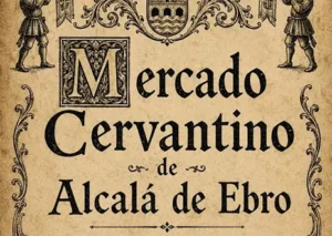 Mercado Cervantino de Alcalá de Ebro